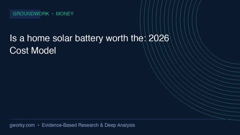 Is a home solar battery worth the: 2026 Cost Model