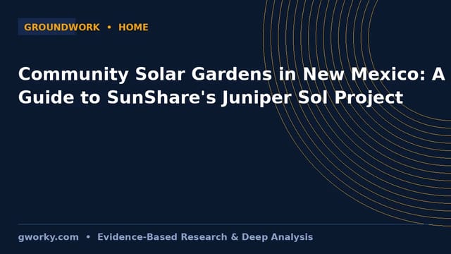 Community Solar Gardens in New Mexico: A Guide to SunShare's Juniper Sol Project